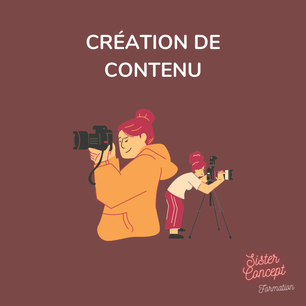 la création de contenue est une formation présentiel en Lozère et Occitanie. Organiser par l'OF sister concept formation certifié qualiopi.