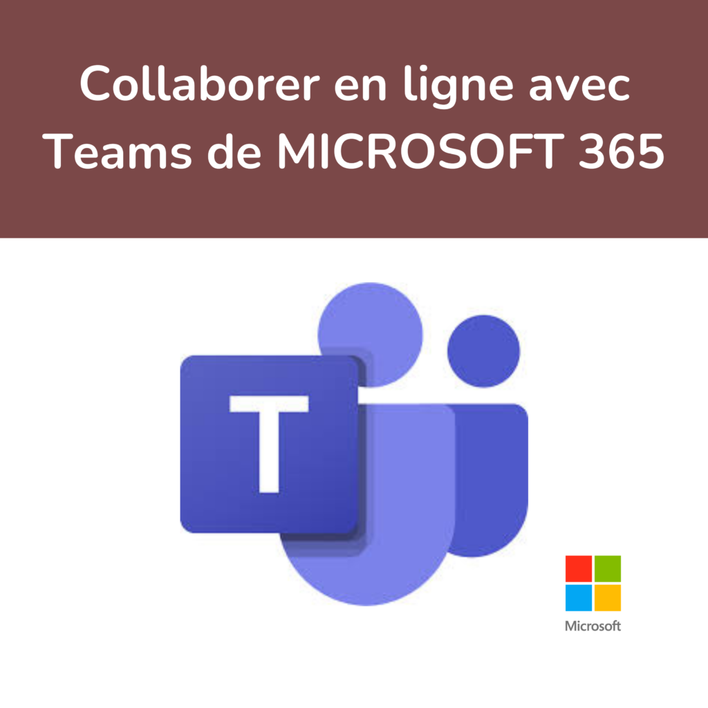 Apprendre à utiliser Microsoft Teams 365 grâce à notre formation en E-learning